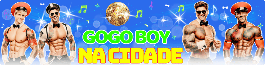 gogo boy para festas na cidade